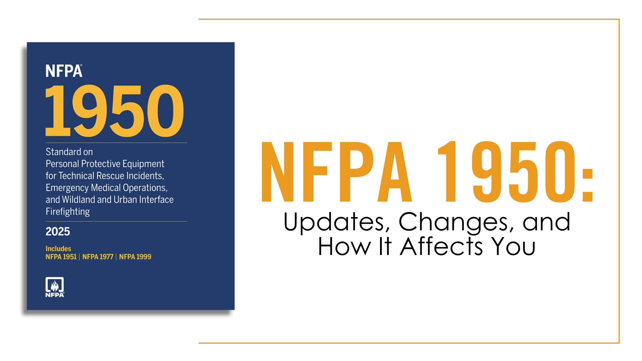 Yellow and black text on white and blue background explaining the new NFPA 1950 standard.
