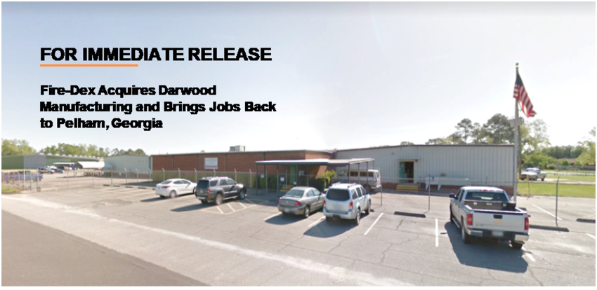 2018-09-25 Fire-Dex Acquires Darwood Manufacturing and Brings Jobs Back to Pelham, Georgia